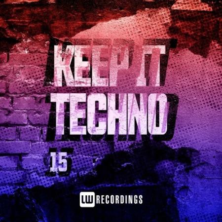 Keep It Techno, Vol. 15 (2022)
