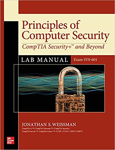 Principles of Computer Security CompTIA Security+ and Beyond Lab Manual (Exam SY0-601), 5th Edition (True PDF)
