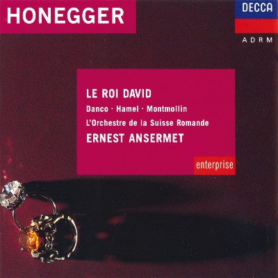 Arthur Honegger - Honegger  Le Roi David