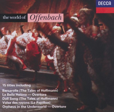 Jacques Offenbach - The World of Offenbach