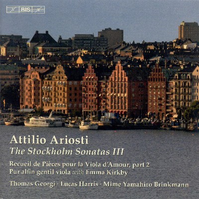 Attilio Ariosti - Ariosti, A   Stockholm Sonatas for Viola D'Amore, Vol  3