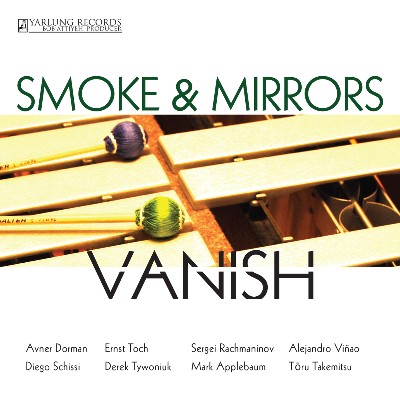 Tōru Takemitsu - Smoke and Mirrors  Vanish