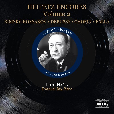 Nikolai Rimsky-Korsakov - Heifetz  Encores, Vol  2 (1946-1947)