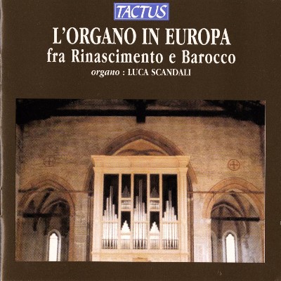 Johann Caspar von Kerll - L'Organo in Europa fra Rinascimento e Barocco