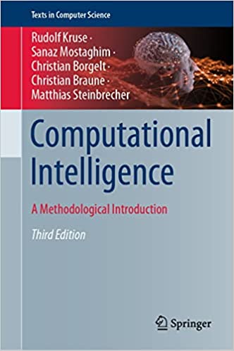 Computational Intelligence A Methodological Introduction (Texts in Computer Science), 3rd Edition