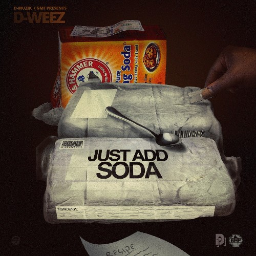 D-Weez - Just Add Soda (2022)