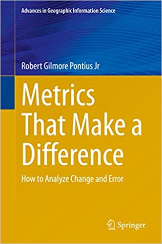 Metrics That Make a Difference How to Analyze Change and Error