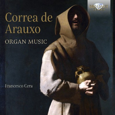 Francisco Correa de Arauxo - Correa de Arauxo  Organ Music