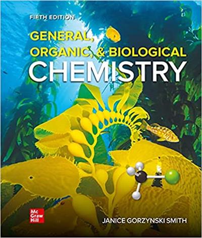 General, Organic, & Biological Chemistry, Fifth Edition