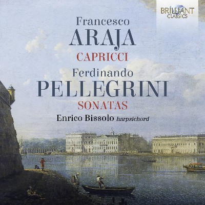 Ferdinando Pellegrini - Araja  Capricci; Pellegrini  Sonatas