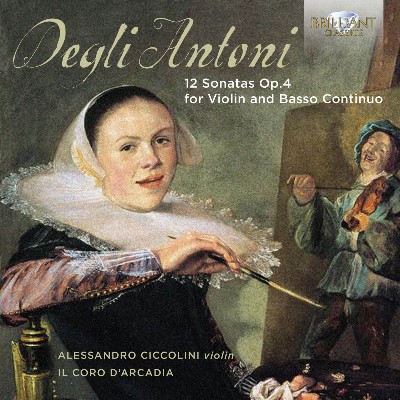 Pietro degli Antoni - Degli Antoni  12 Sonatas, Op  4