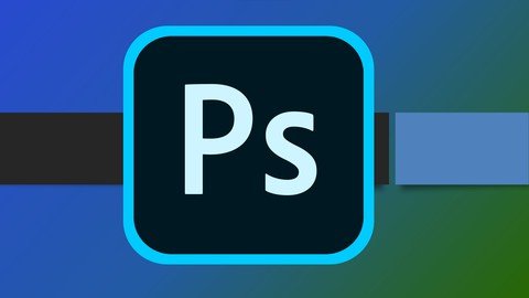 Ultimate Adobe Photoshop Training From Beginner to Pro 2022