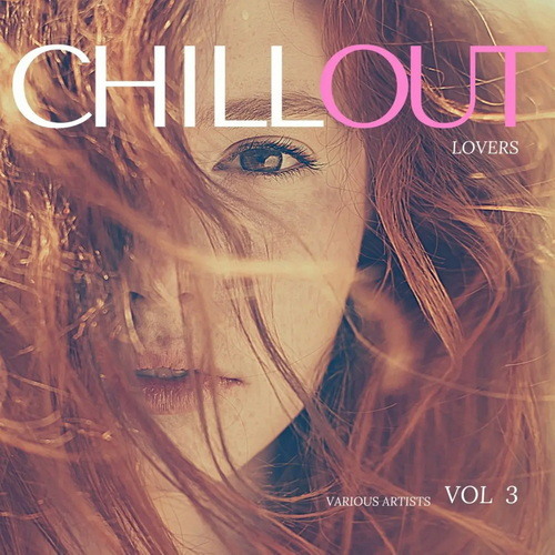 Chill Out Lovers Vol. 3 (2022) AAC