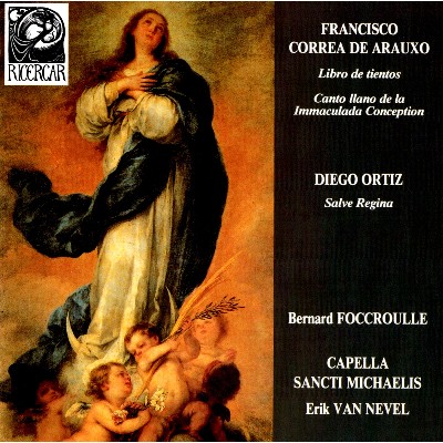 Diego Ortiz - Correa de Arauxo  Libro de Tientos & Canto Llano de la Immaculada Conception - Orti...