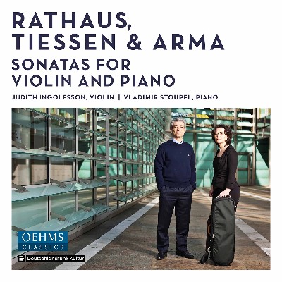 Paul Arma - Rathaus, Tiessen & Arma  Sonatas for Violin & Piano