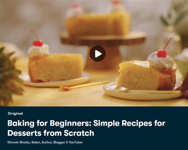 Baking for Beginners Simple Recipes for Desserts from Scratch