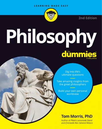 Philosophy For Dummies, 2nd Edition