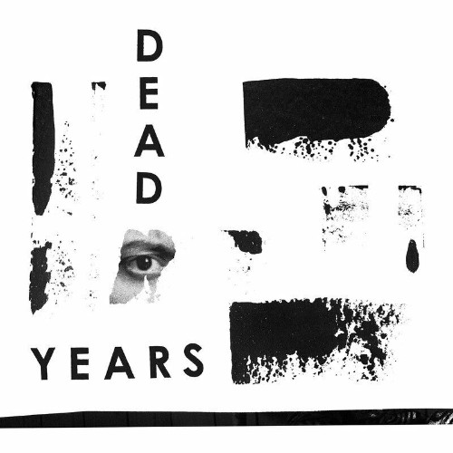 Dead Years - Dead Years (2022)