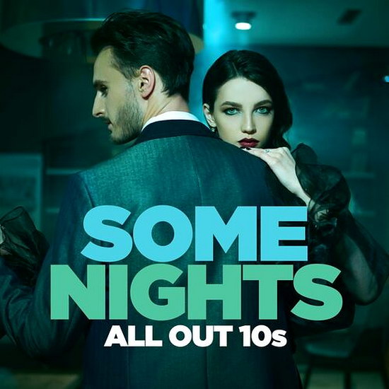 VA - Some Nights - All Out 10s