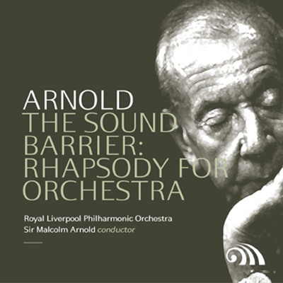 Malcolm Arnold - Arnold  'The Sound Barrier  Rhapsody For Orchestra