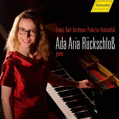 Ada Aria Rückschloß - Bach, Beethoven & Others  Piano Works