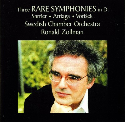 Jan Václav Hugo Voříšek - Sarrier - Arriaga - Vořišek  3 Rare Symphonies in D