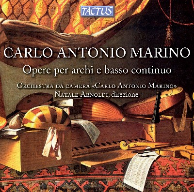 Carlo Antonio Marino - Marino  Opere per archi e basso continuo