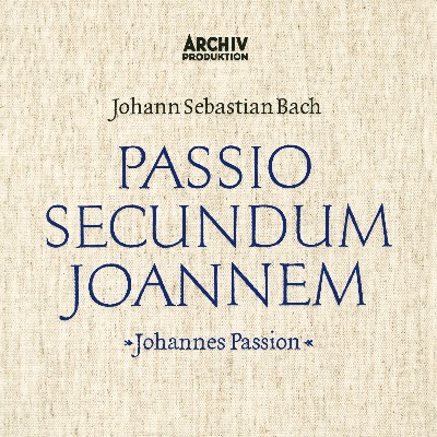 Johann Sebastian Bach - Bach, J S   St  John Passion