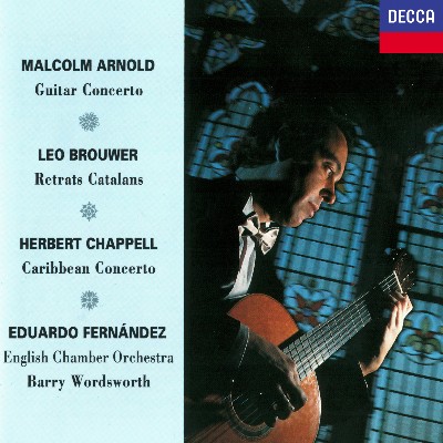 Herbert Reginald Chappell - Arnold  Guitar Concerto   Brouwer  Retrats Catalans   Chappell  Carib...