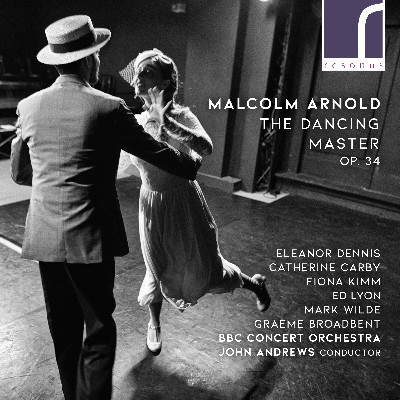 Malcolm Arnold - Malcolm Arnold  The Dancing Master, Op  34