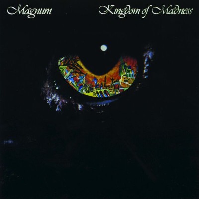Magnum - Kingdom of Madness (1978) [16B-44 1kHz]