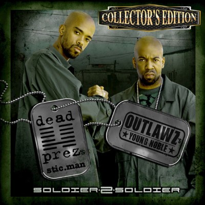Dead Prez - Soldier 2 Soldier (Collector's Edition) (2010) [16B-44 1kHz]
