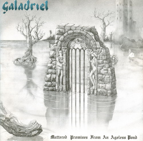Galadriel - Muttered Promises From An Ageless Pond 1988 (MP3 + Lossless)