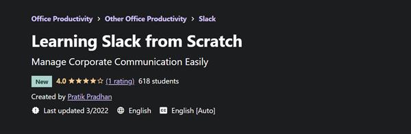 Udemy - Learning Slack from Scratch