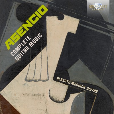 Vicente Asencio - Asencio  Complete Guitar Music