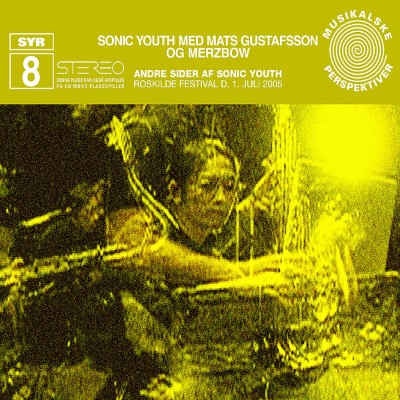 Sonic Youth - Andre Sider Af Sonic Youth (Syr 8) (2008) [24B-44 1kHz]