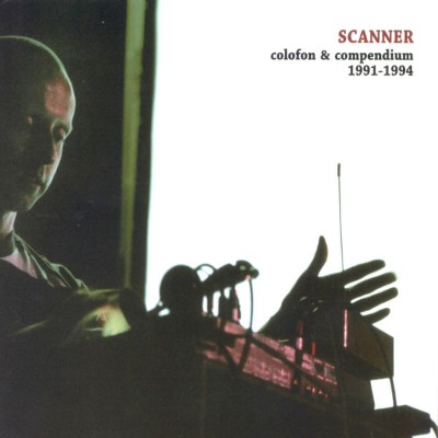 Scanner - Colofon & Compendium (2012) [16B-44 1kHz]