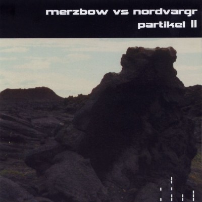 Merzbow - Partikel II (2012) [16B-44 1kHz]