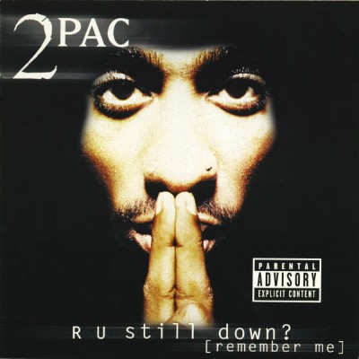 2Pac - R U Still Down [Remember Me] (1997) [16B-44 1kHz]