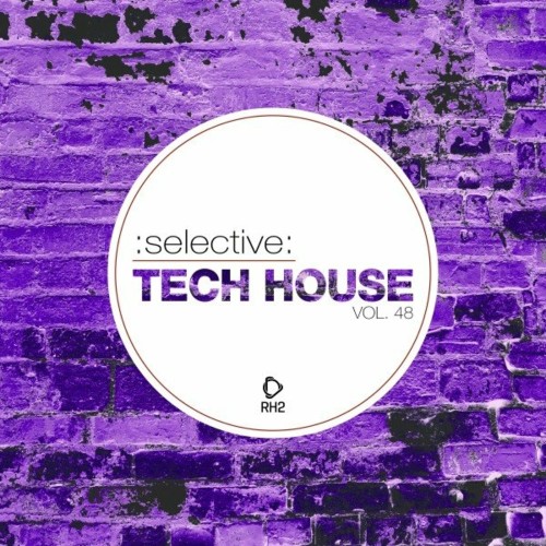 Selective: Tech House, Vol. 48 (2022)