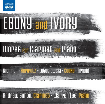 Malcolm Arnold - Ebony and Ivory - Works for Clarinet and Piano