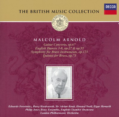 Malcolm Arnold - Arnold  Guitar Concerto; English Dances; Symphony for Brass, etc
