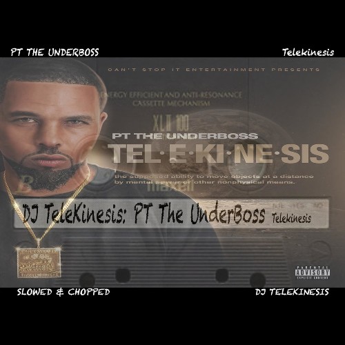 PT The UnderBoss - Telekinesis (Slowed & Chopped Versions) (2022)