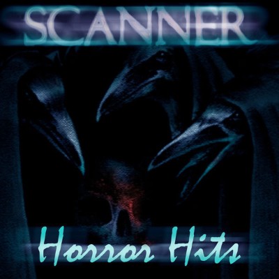 Scanner - Horror Hits (2021) [16B-44 1kHz]