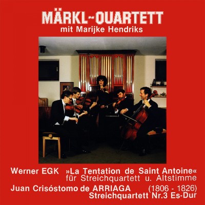 Juan Crisóstomo de Arriaga y Balzola - Egk Und Arriaga Streichquartett 3