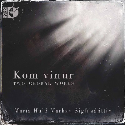 María Huld Markan Sigfúsdóttir - Kom vinur