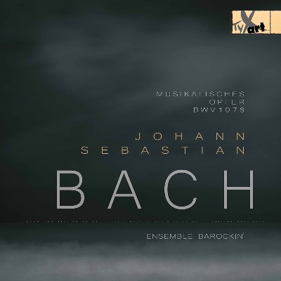 Johann Sebastian Bach - J S  Bach  Musikalisches Opfer, BWV 1079