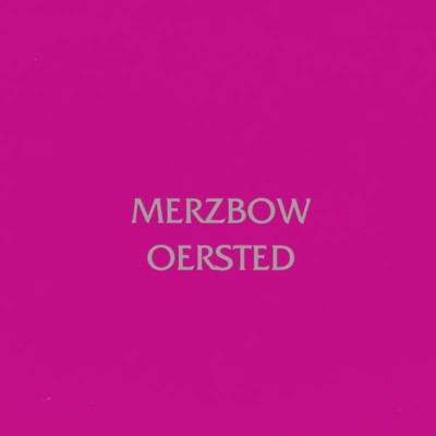 Merzbow - Oersted (1996) [16B-44 1kHz]