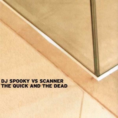 DJ Spooky - The Quick And The Dead (2000) [16B-44 1kHz]