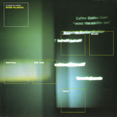 Scanner - Sound Polaroids (2002) [16B-44 1kHz]